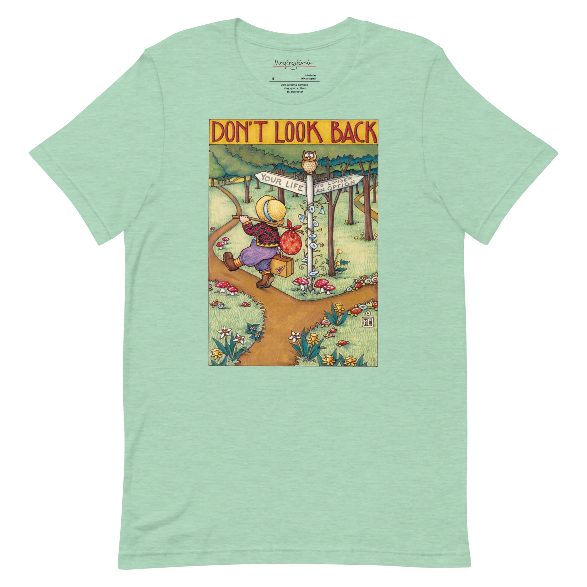 Don't Look Back Unisex T-Shirt