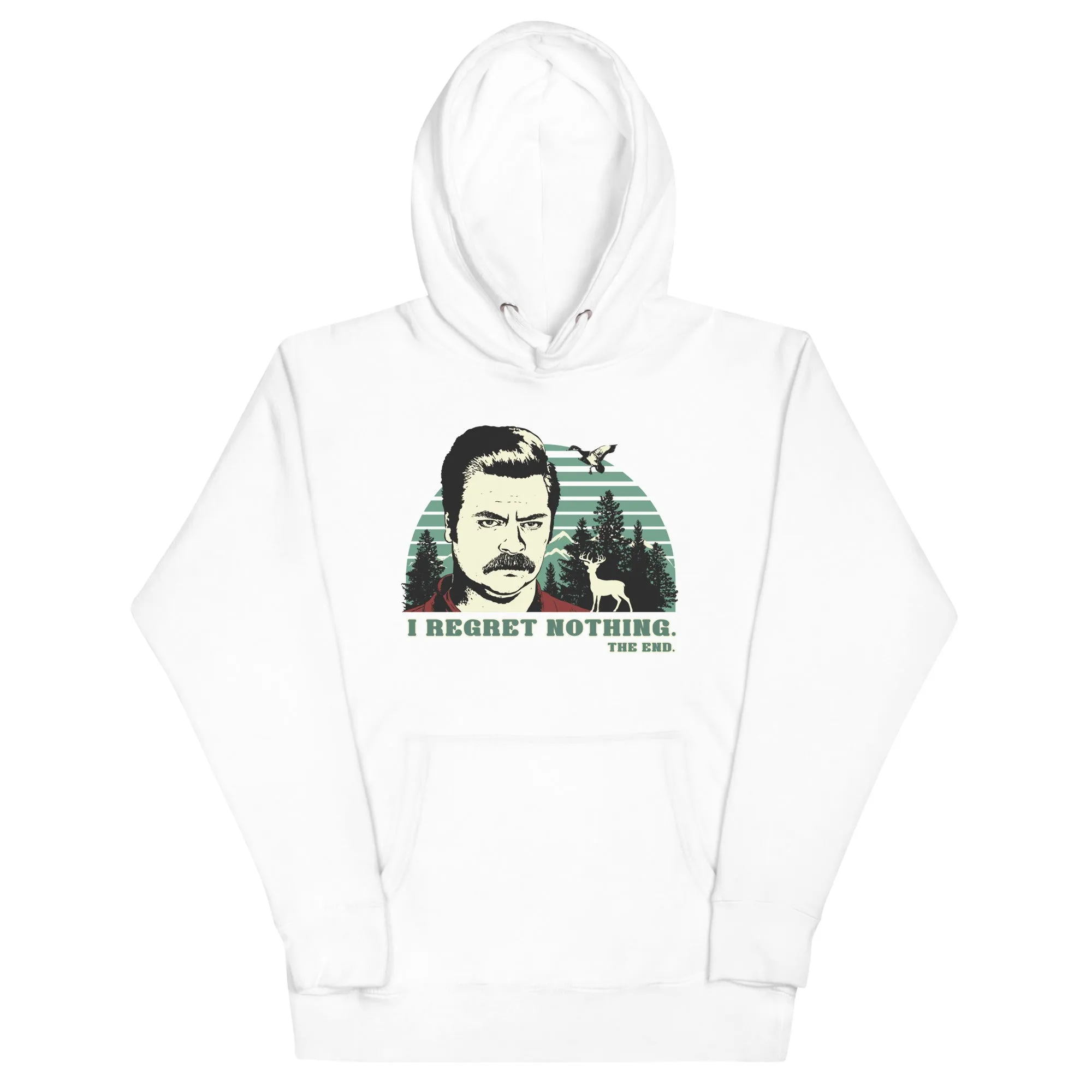 I Regret Nothing - Unisex Hoodie